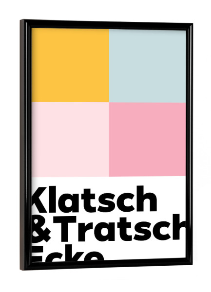 Poster mit schwarzem Rahmen "Klatsch und Tratsch Pastell" artboxONE - Typografie,Für Mama,Lustig