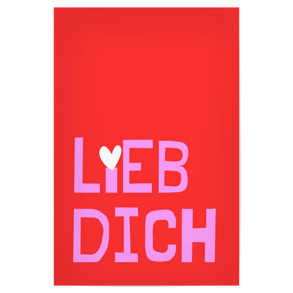 Poster 30x20 cm "Lieb dich" artboxONE - Typografie,Liebe - Liebe,Libs,Love,Herz,Typo,Liebeserklärung,In love,Hochzeit,Verlobung,Beste freundin