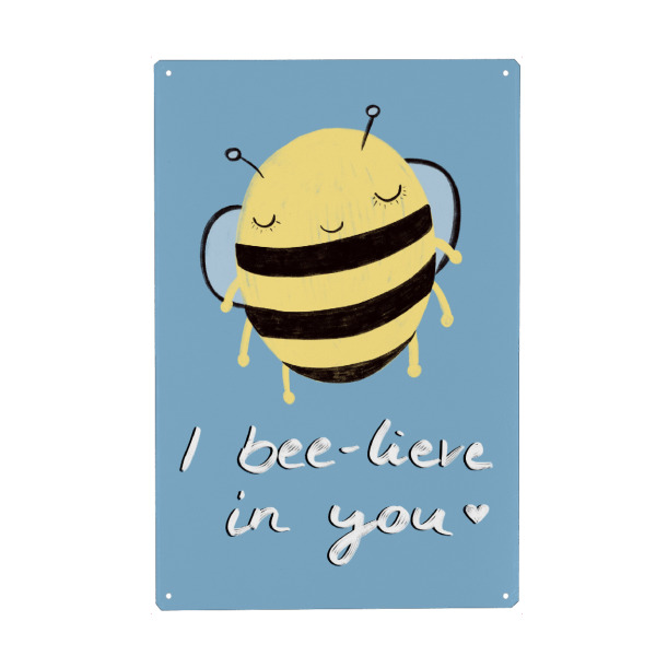 Metall Poster "Biene glaubt an dich" artboxONE - Typografie,Für Kinder,Tiere,Lustig