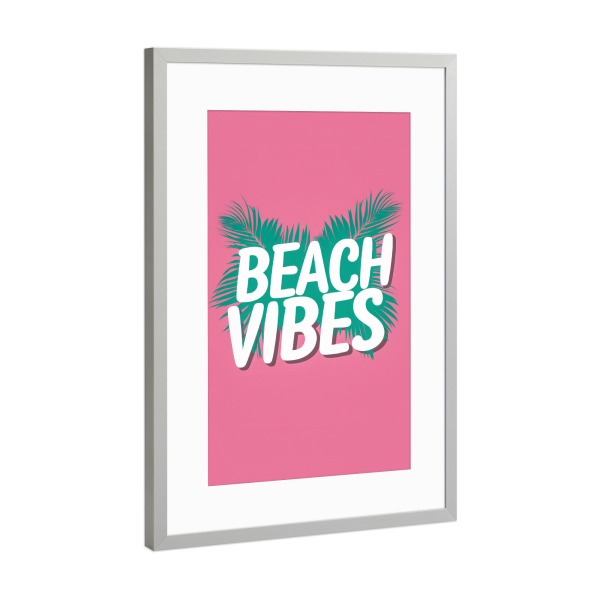 Poster mit Rahmen Silber "Beach Vibes love pink" artboxONE - Typografie,Natur,Reise / Strand und Meer