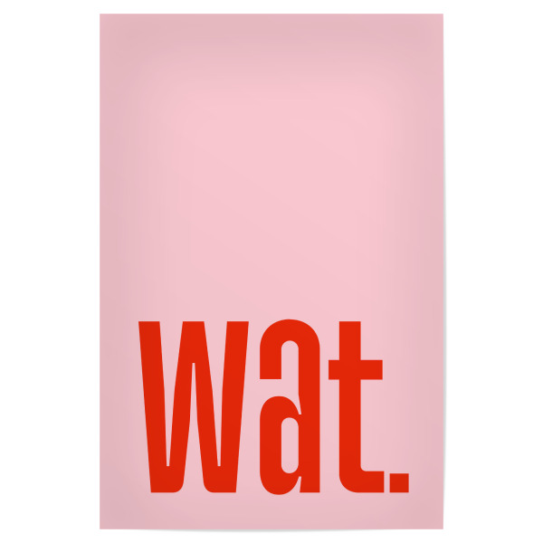 Poster 30x20 cm "Wat Fragewort - Rosarot" artboxONE - Typografie,Geometrie,Lustig