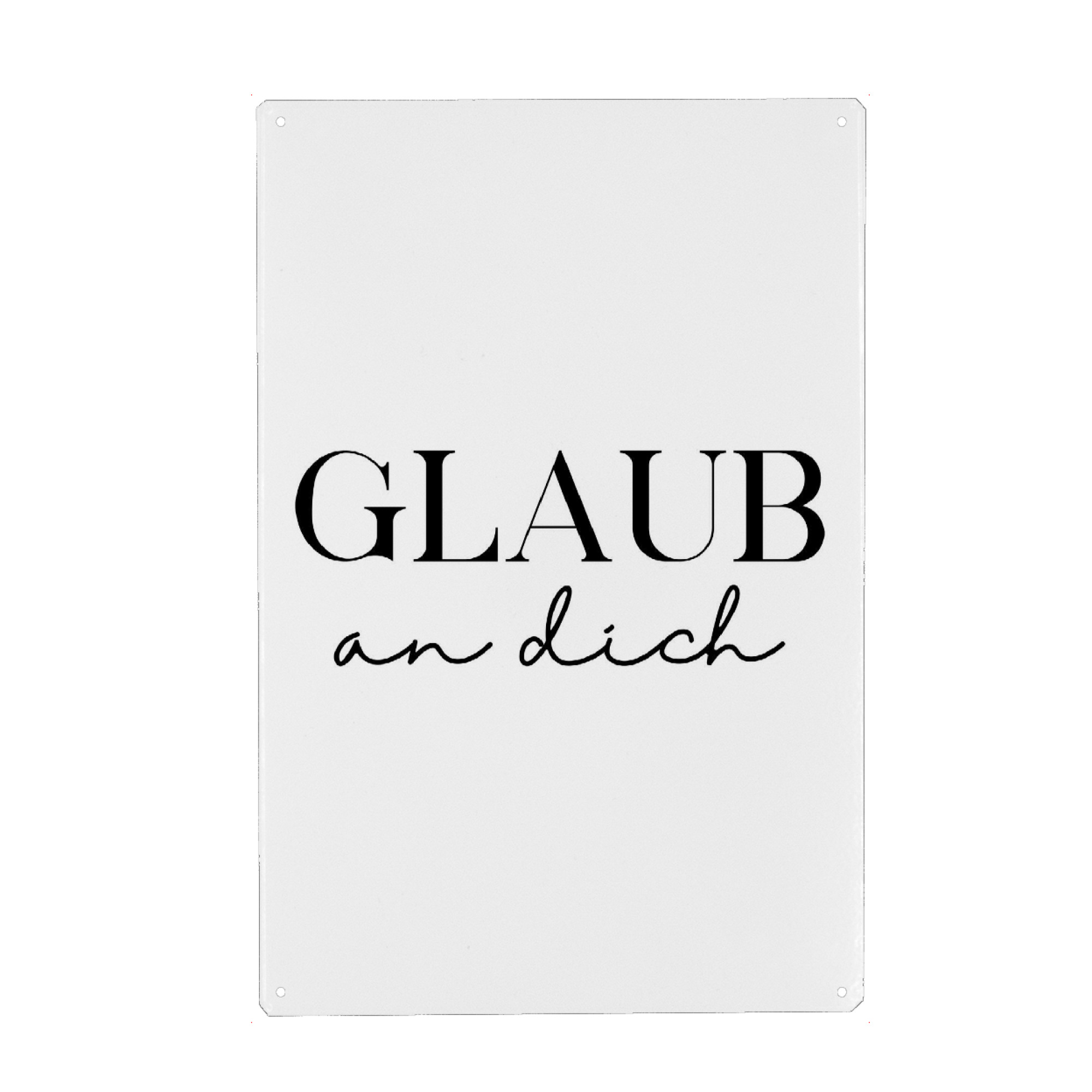 Holzbild "Glaub an dich Typo" artboxONE - Typografie,Schwarzweiß