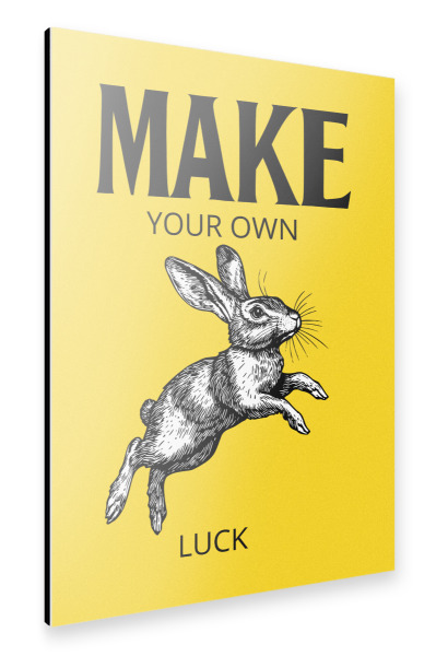 Alu-Dibond "Make luck" 75x50 cm artboxONE