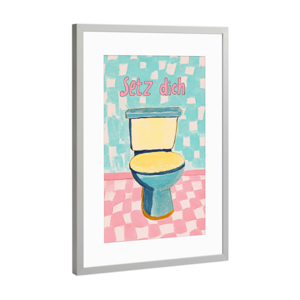 Poster mit Rahmen Silber "WC, Setz dich" artboxONE - Typografie,Geometrie,Lustig