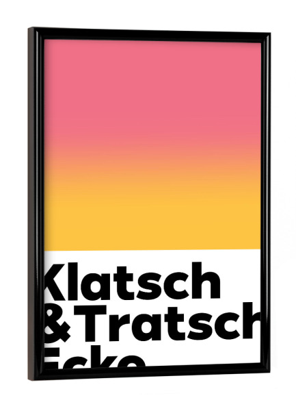 Poster mit schwarzem Rahmen "Klatsch und Tratsch Rot Gelb" artboxONE - Typografie,Für Mama,Lustig