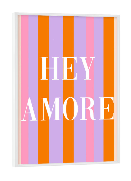 Poster mit weißem Rahmen "Streifenkunst Hey Amore" artboxONE - Typografie,Menschen,Liebe