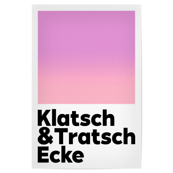 Poster "Klatsch und Tratsch Lila Rosa" artboxONE - Typografie,Für Mama,Lustig