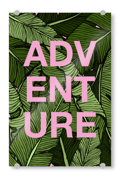 Acrylglasbild "Abenteuer im Dschungel" artboxONE - Typografie,Natur - Schriftzug,Minimal,Dschungel,Bananenblätter,Tropisch,Zitate,Tippfehler