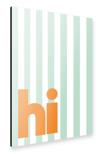 Alu-Dibond "Hi - grüne Streifen" 30x20 cm artboxONE