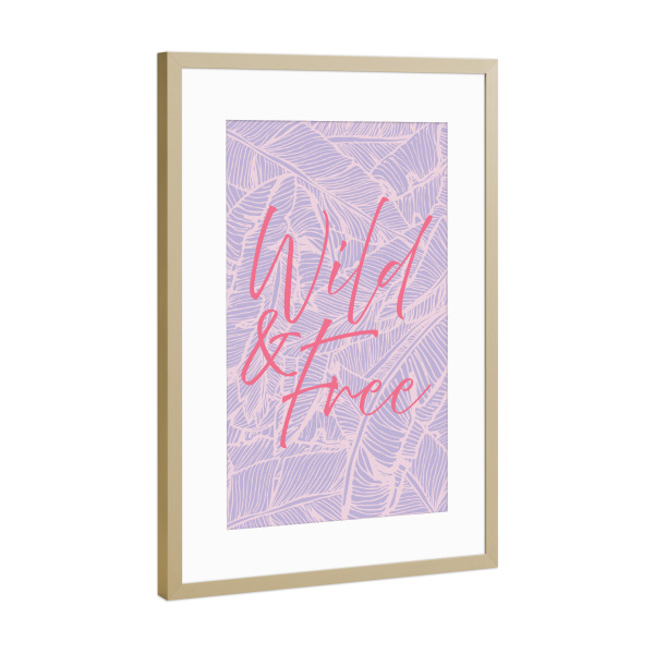 Poster mit Rahmen Gold "Wild & Free Pastel Version" artboxONE - Typografie,Natur