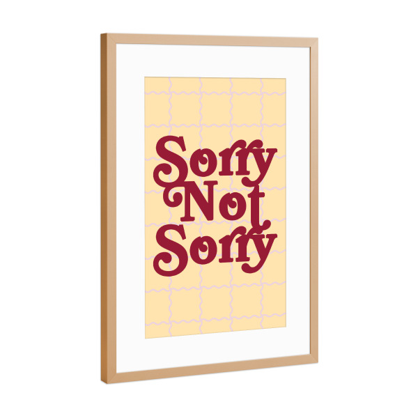 Poster mit Rahmen Kupfer "Sorry Not Sorry quote on wavy grid" artboxONE - Typografie