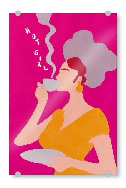 Acrylglasbild "Hot Girl Lifestyle" artboxONE - Typografie,Essen & Trinken,Fashion