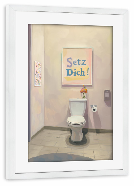 Poster mit Rahmen weiß "WC, setz dich Slogan" artboxONE - Typografie,Architektur,Männer