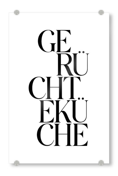 Acrylglasbild "Gerüchteküche Typografie" artboxONE - Typografie,Essen & Trinken,Schwarzweiß