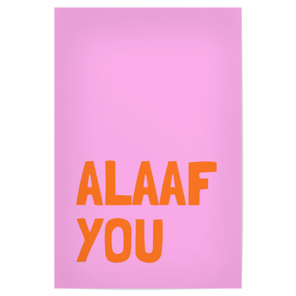 Poster 30x20 cm "Alaaf you - pink/orange" artboxONE - Städte / Köln,Typografie,Für Kinder,Liebe,Lustig
