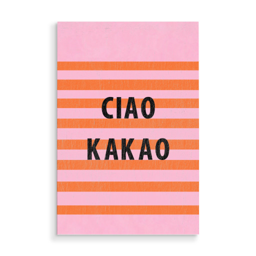 Ciao und Kakao Ciao und Kakao