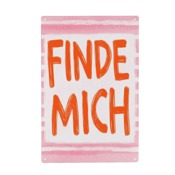 Metall Poster "Finde mich für immer" artboxONE - Typografie,Menschen,Liebe