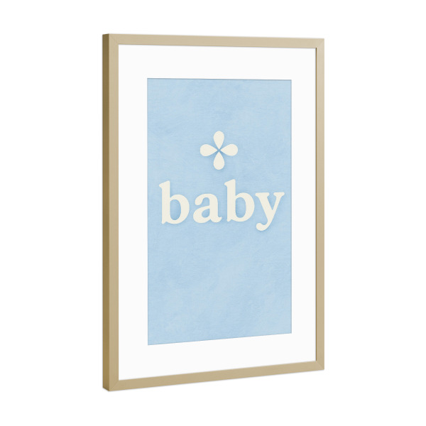Poster mit Rahmen Gold "Baby (Pastell Blau)" artboxONE - Für Kinder,Für Mama,Für Papa - Baby,Text,Kinderzimmer,Baby zimmer,Schlicht,Süss,Blume,Kind