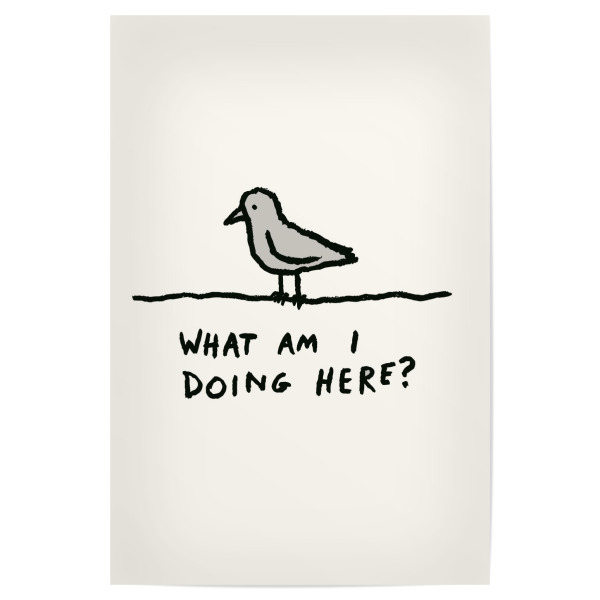 Poster "The Existential Perch" artboxONE - Tiere,Lustig - Existenziell,Untersuchung,Einsamkeit,Reflexion,Zweck,Unsicherheit