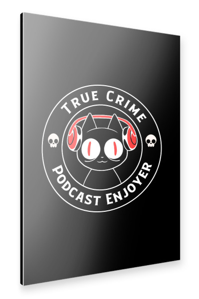 Alu-Dibond "True Crime Podcast Listener Cat" 30x20 cm artboxONE