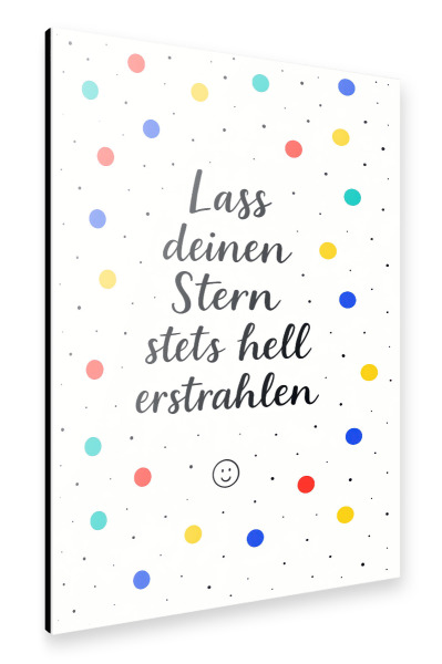 Alu-Dibond "Lass deinen Stern" 75x50 cm artboxONE