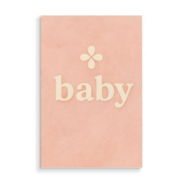 Holzbild "Baby (Pastell Pink)" artboxONE - Typografie,Für Kinder,Für Mama - Baby,Baby zimmer,Kind,Geburt,Süss,Rosa,Text,Treechild,Einfach,Simpel