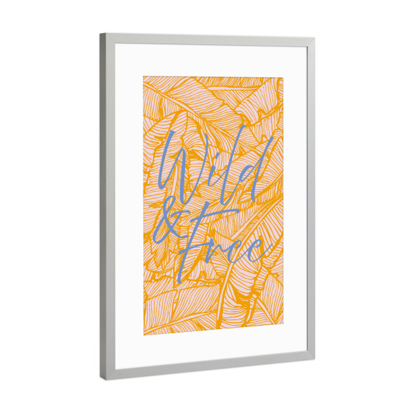 Poster mit Rahmen Silber "Wild & Free Vivid Version" artboxONE - Typografie,Natur