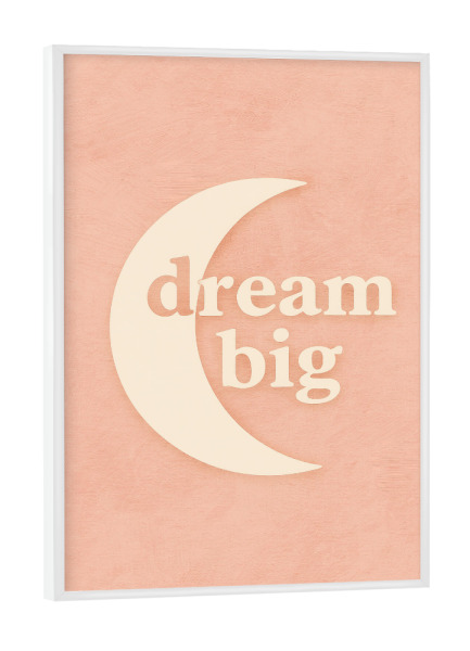 Poster mit weißem Rahmen "Dream Big (Pastel Rosa)" artboxONE - Für Kinder,Buchstaben,Für Mama