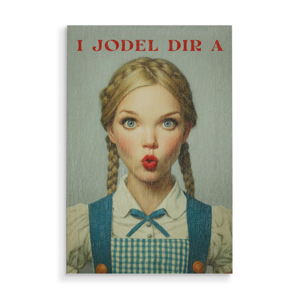 Holzbild "Jodeln mit Kussmund" artboxONE - Typografie,Menschen,Lustig