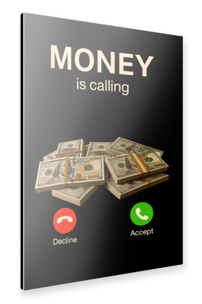 Alu-Dibond "Money is calling" 75x50 cm artboxONE