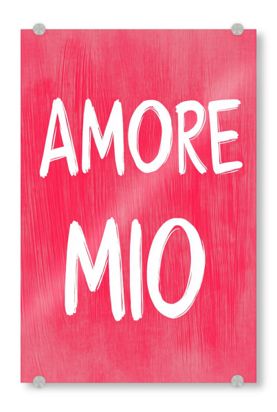 Acrylglasbild "Amore Mio, pinki Love" artboxONE - Typografie,Abstrakt,Liebe