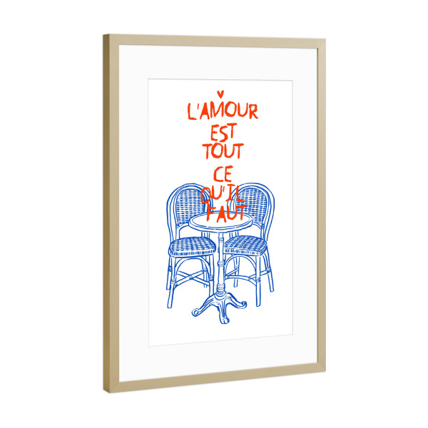 Poster mit Rahmen Gold "Love is all you need paris" artboxONE - Städte / Paris - Love,French,Bistro,Chairs,Table,Quote,Minimalist,Text,Orange,Blue