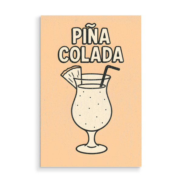 Holzbild "Pina Colada - Cocktail" artboxONE - Typografie,Essen & Trinken