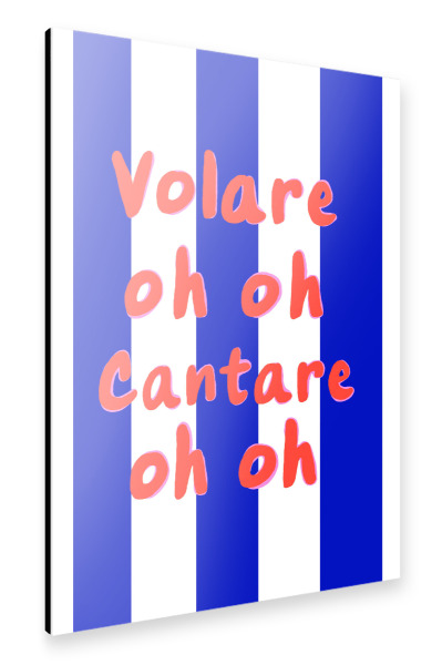 Alu-Dibond "Volare oh oh" 30x20 cm artboxONE