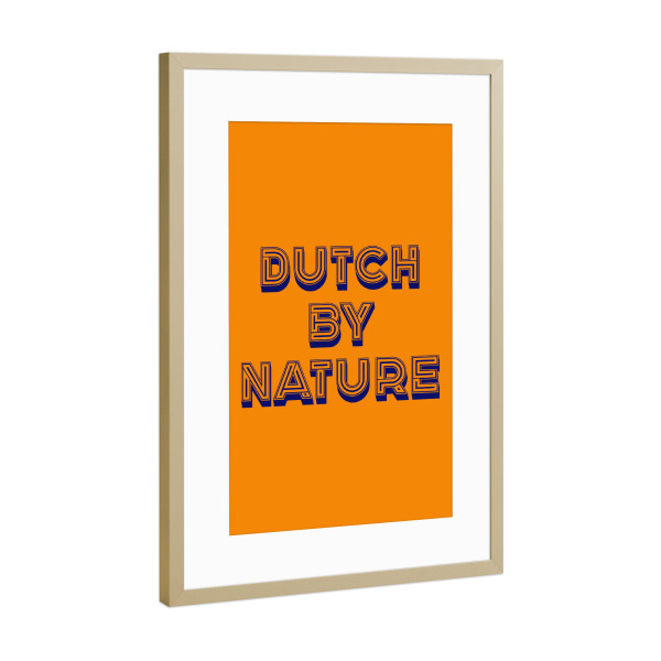 Poster mit Rahmen Gold "Dutch by Nature" artboxONE - Typografie,Lustig