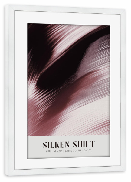 Poster mit Rahmen weiß "Silken Shift" artboxONE - Abstrakt - Abstrakt,Abstraktion,Muster,Dekorative kunst,Text,Schrift,Modern,Pinselstriche,Treechild