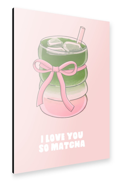 Alu-Dibond "Ich liebe dich so Matcha" 30x20 cm artboxONE