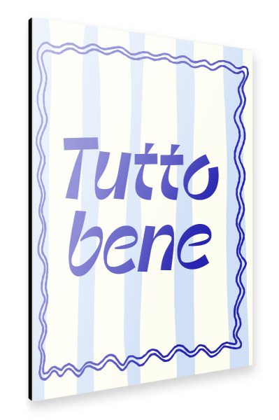 Alu-Dibond "Italienische positive Tutto -Bene" 30x20 cm artboxONE