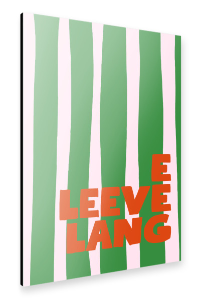 Alu-Dibond "E Leeve Lang German Dialect Quote" 30x20 cm artboxONE