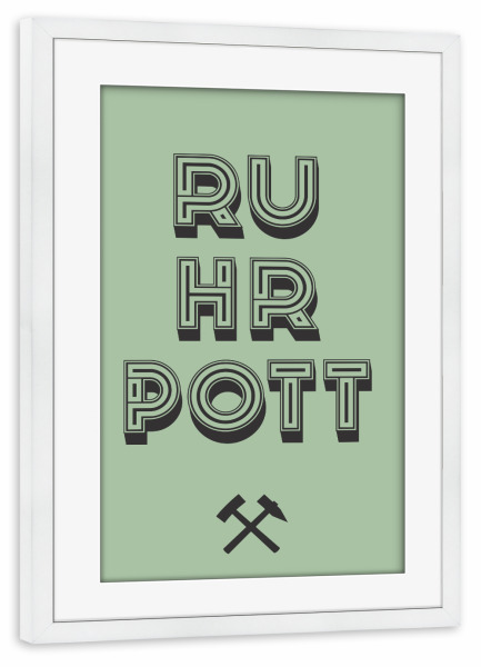 Poster mit Rahmen weiß "Ruhrpott Typo" artboxONE - Städte,Typografie,Reise / Länder,Städte / Weitere