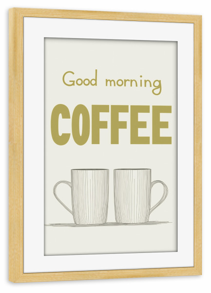 Poster mit Rahmen kiefer "Guten-Morgen-Kaffee hellgrün" artboxONE - Typografie,Natur,Essen & Trinken