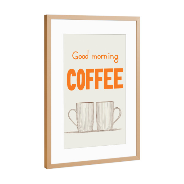Poster mit Rahmen Kupfer "Guten-Morgen-Kaffee orange" artboxONE - Typografie,Natur,Essen & Trinken