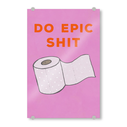 Do Epic Shit, with Humor