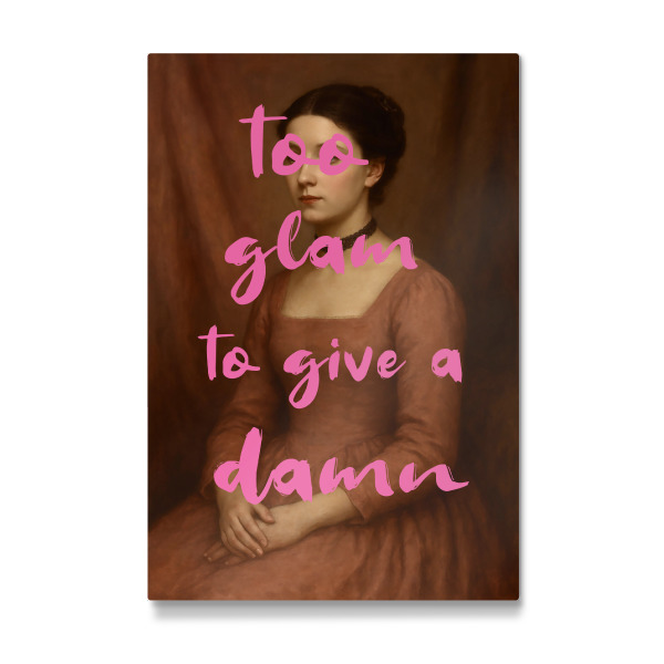 Galerie-Print "Too Glam To Give a Damn pink" 75x50 cm artboxONE