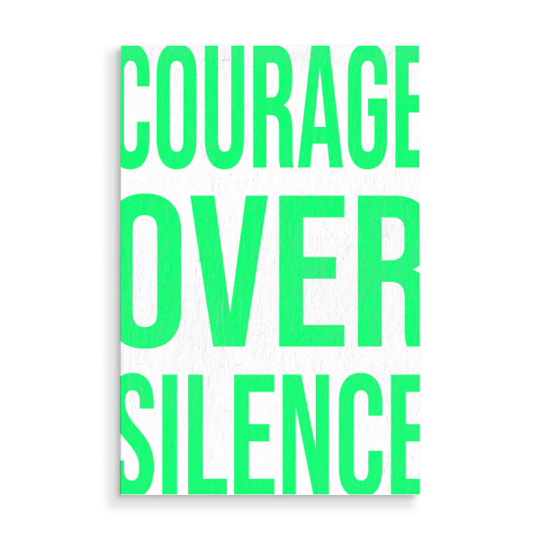 Holzbild "COURAGE OVER SILENCE" artboxONE - Typografie,Abstrakt