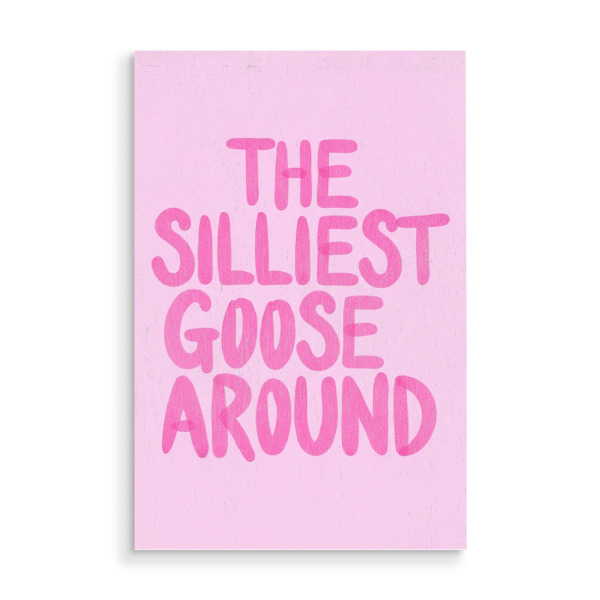 Holzbild "Die dummste Gans herum" artboxONE - Typografie