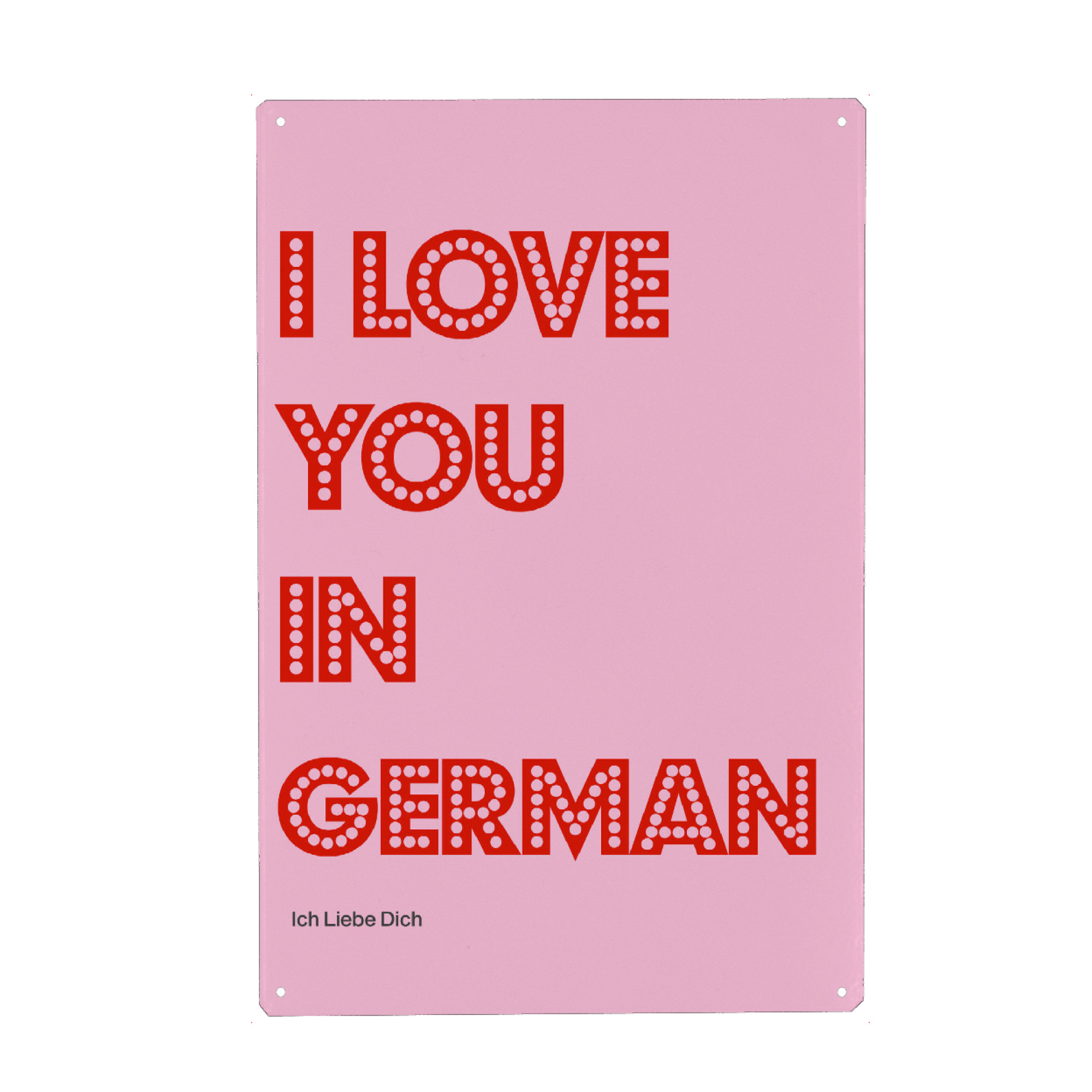Metall Poster "Ich liebe dich auf Deutsch" artboxONE - Typografie,Liebe - Ich liebe dich,Typografie,Ich liebe dich,Deutschland,Disco - Blechschild