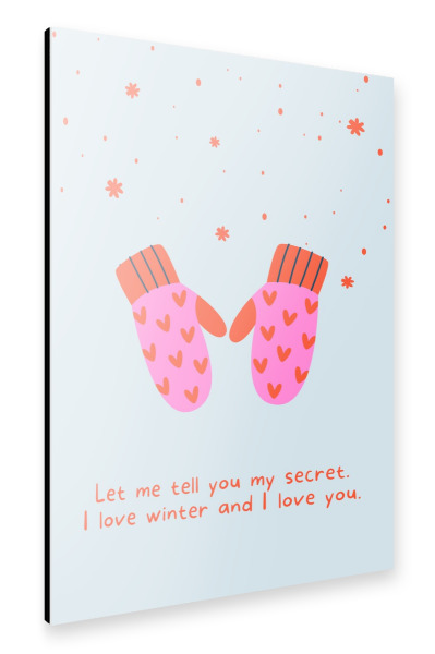 Alu-Dibond "I love winter and i love you" 75x50 cm artboxONE