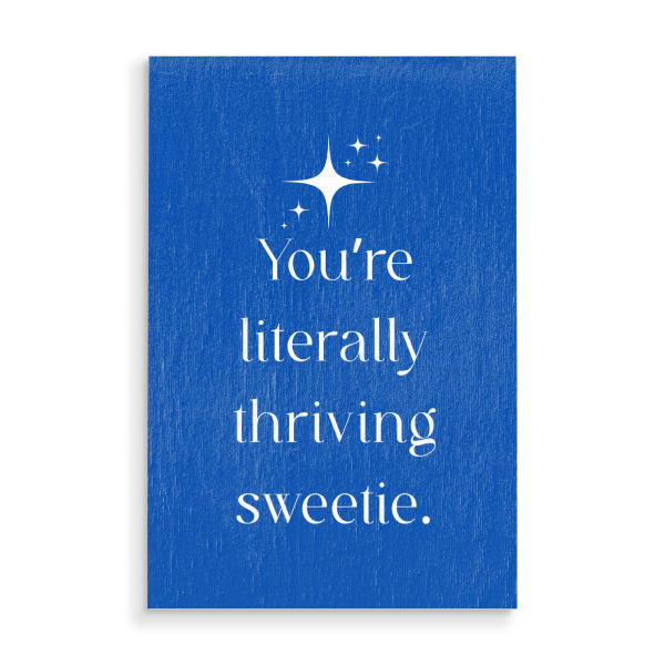 Holzbild "Literally Thriving" artboxONE - Typografie
