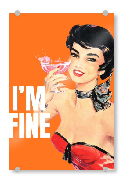 Acrylglasbild "I'm Fine (Cheers)" artboxONE - Essen & Trinken